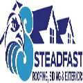 Steadfast Roofing Siding & Exteriors