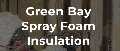 Green Bay Spray Foam Insulation