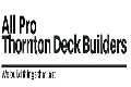 All Pro Thornton Deck Builders