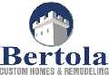 Bertola Custom Homes & Remodeling