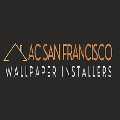 AC San Francisco Wallpaper Installers