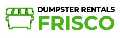 Dumpster Rentals Frisco