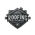 Revival Roofing & Exteriors LLC