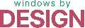 Windows By Design