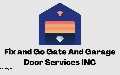 Fix and Go Gate & Garage Door Services Inc