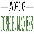 Law Office of Josh B. Maness