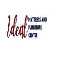 Ideal Mattress & Furniture Center Vista
