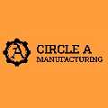 Circle A Manufacturing Plant
