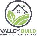 Valley Build Remodeling & Construction