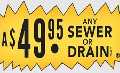 A 49.95 Any Sewer Or Drain