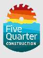 Five Quarter Construction