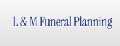 JOURNEYS OF LOVE AND L&M FUNERAL PLANNING