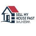 Sell My House Fast Waukesha