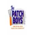 The Patch Boys of Northern Utah