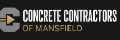 Concrete Contractors of Mansfield