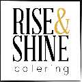 Rise & Shine Catering