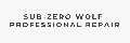 Sub-Zero Wolf Professional Repair