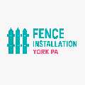 Fence Installation York PA
