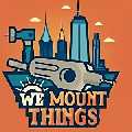 We Mount Things