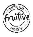 Fruitive - Healthy Food & Smoothies