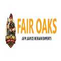 Fair Oaks Appliance Repair Experts