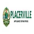 Placerville Appliance Repair Pros