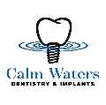 Calm Waters Dentistry & Implants