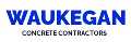 Concrete Contractor Waukegan