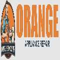 Orange Appliance Repair Experts
