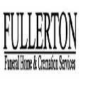 Fullerton Funeral Homes and Cremation Services