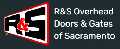 R&S Overhead Doors and Gates of Sacramento, Inc