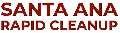 Santa Ana Rapid Cleanup