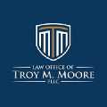 Law Office of Troy M. Moore, PLLC