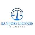 San Jose License Attorney