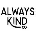 Always Kind
