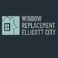 Window Replacement Ellicott City