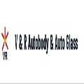 V & R Autobody & Auto Glass