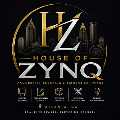 HOUSE OF ZYNQ LLC