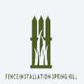 Fence Installation of Spring Hill