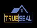 TrueSeal