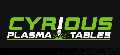 Cyrious Plasma Tables